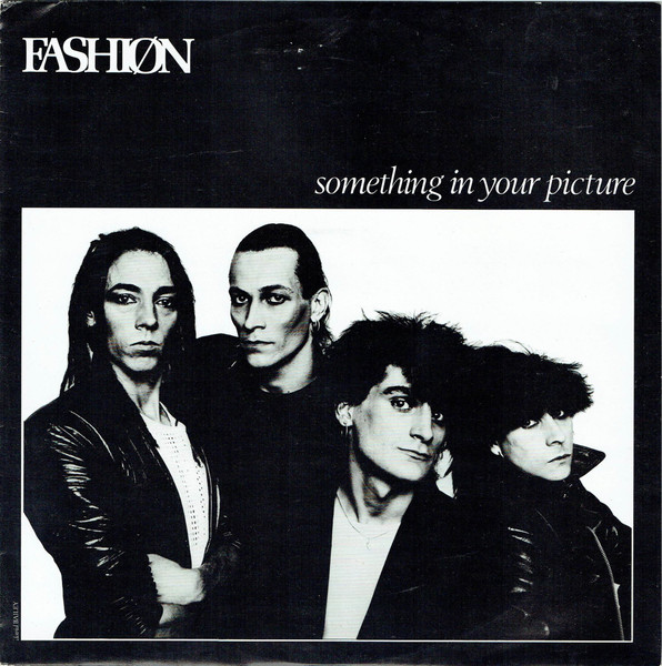 Fashion – Something In Your Picture (1982, Vinyl) - Discogs