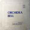Bob Deramont, Complesso Fable Group - Orchidea Bell