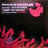 Frankie Knuckles Featuring Nicki Richards - Keep On Movin'