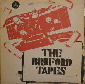 The Bruford Tapes - Bruford