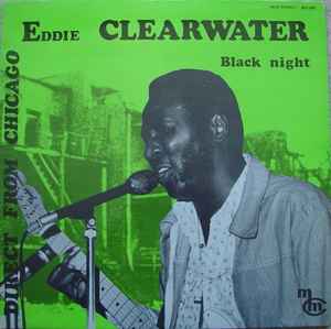 Eddy Clearwater - Black Night