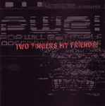 Cover of Two Fingers My Friends, 1995, CD