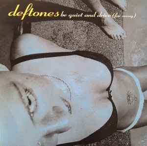 Deftones Be Quiet And Drive Far Away 1998 Blue Transparent