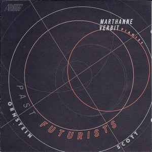 Marthanne Verbit - Past Futurists album cover