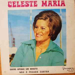 Celeste Maria - Quero Apenas Um Minuto album cover
