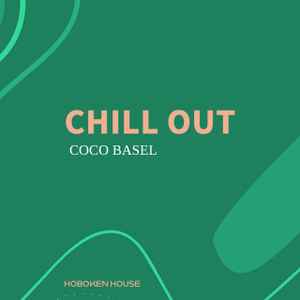 Coco Basel - Chill Out album cover