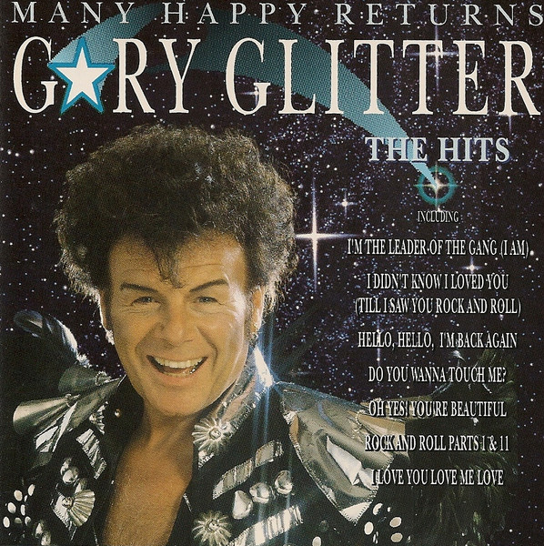Bærecirkel Pigment fornærme Gary Glitter – Many Happy Returns - The Hits (1992, CD) - Discogs