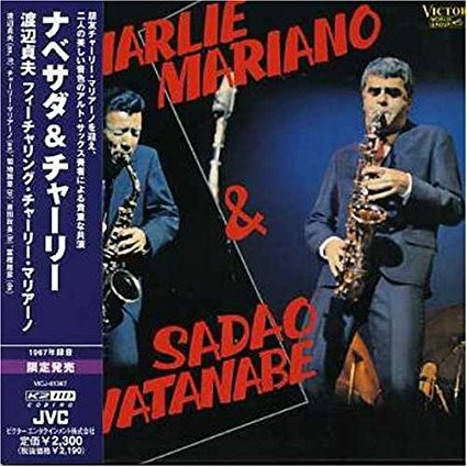 Charlie Mariano & Sadao Watanabe – Charlie Mariano & Sadao Watanabe ...