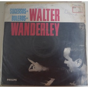 Walter Wanderley – Sucessos + Boleros (1966, Vinyl) - Discogs