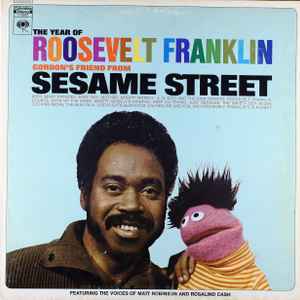 Roosevelt Franklin (3) - The Year Of Roosevelt Franklin (Gordon's Friend From Sesame Street)