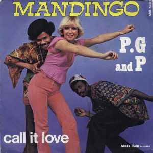 Crystal Porn Mandingo - P.G. And P. â€“ Mandingo / Call It Love (1977, Vinyl) - Discogs