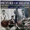 Chet Baker, Art Pepper, Phil Urso - Picture Of Heath