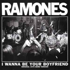 Ramones - I Wanna Be Your Boyfriend album cover