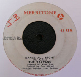 The Tartans – Dance All Night / What Can I Do (1967, Vinyl) - Discogs