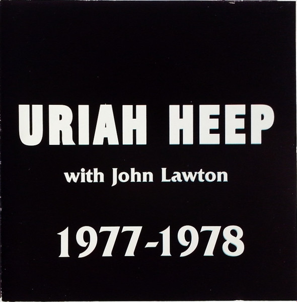 Uriah Heep With John Lawton – 1977-1978 (1995, CD) - Discogs