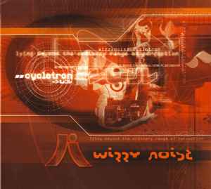 Cyclotron - Wizzy Noise