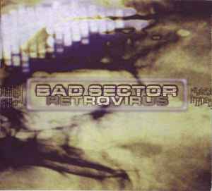 Bad Sector - Retrovirus album cover