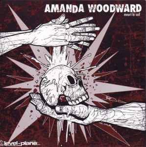 Amanda Woodward - Meurt La Soif / Un Peu D'étoffe album cover