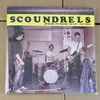 Scoundrels - Afraid To Move: The 1981 - 1985 Tapes