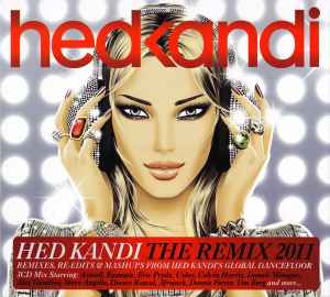 Hed Kandi: The Remix 2011 - Various