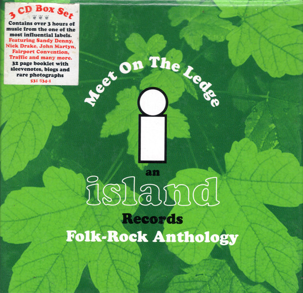 lataa albumi Various - Meet On The Ledge An Island Records Folk Rock Anthology