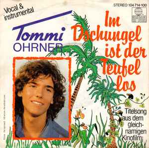 Tommi Ohrner - Im Dschungel Ist Der Teufel Los album cover