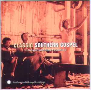 Various - Classic Southern Gospel (From Smithsonian Folkways) album cover