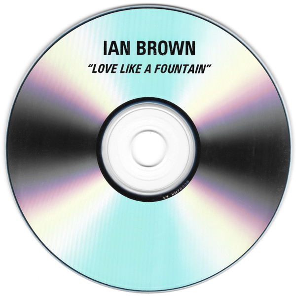 last ned album Ian Brown - Love Like A Fountain Mixes