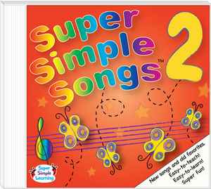 Super Simple Learning – Super Simple Songs 2 (2006, CD) - Discogs
