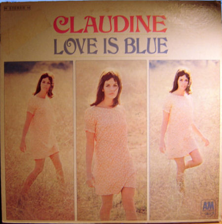 Claudine Longet – Love Is Blue (1968, Terre Haute Pressing, Vinyl 