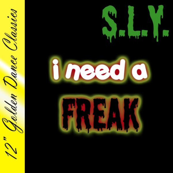 baixar álbum SLY - I Need A Freak