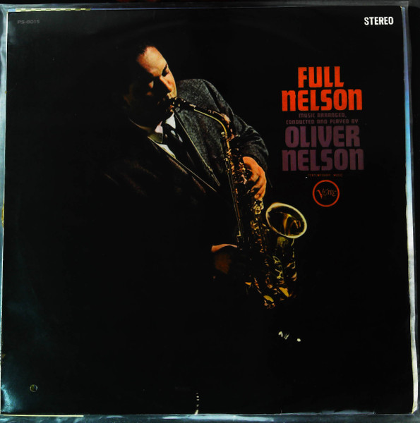 Oliver Nelson - Full Nelson | Releases | Discogs