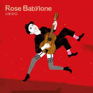 Rose Babylone - Libido album cover