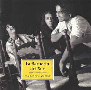 La Barbería Del Sur – Túmbanos Si Puedes (1995