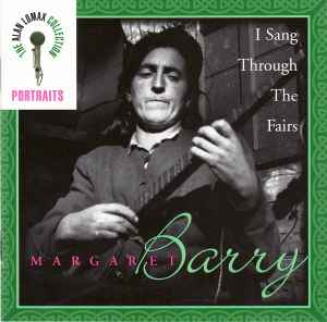 Margaret Barry - I Sang Through The Fairs album cover