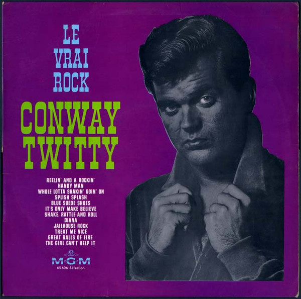 Conway Twitty - The Rock & Roll Story | Releases | Discogs