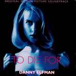 Cover of To Die For (Original Motion Picture Soundtrack), 1995, CD