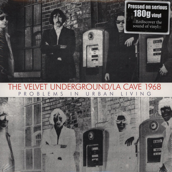 The Velvet Underground – La Cave 1968 (Problems In Urban Living