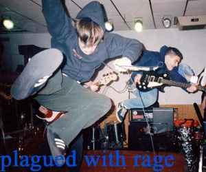 Plagued With Rage