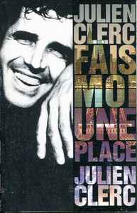 Julien Clerc ‎– Fais-Moi Une Place cassette AUDIO CASSETTE TAPE 61 