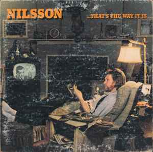 ...That's The Way It Is - Nilsson
