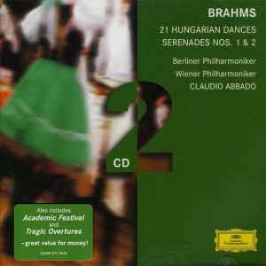 Johannes Brahms - 21 Hungarian Dances • Serenades Nos. 1 & 2 album cover