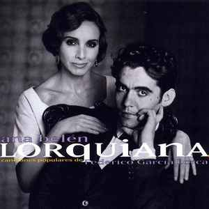 Ana Belén - Lorquiana - Canciones Populares De Federico García Lorca