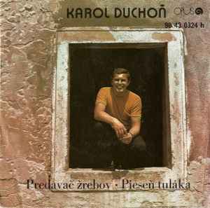 Karol Duchoň - Predavač Žrebov / Pieseň Tuláka album cover