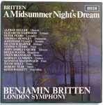 Benjamin Britten, London Symphony – A Midsummer Night's Dream