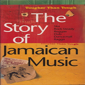 The Story Of Jamaican Music (Tougher Than Tough) (1993, CD) - Discogs