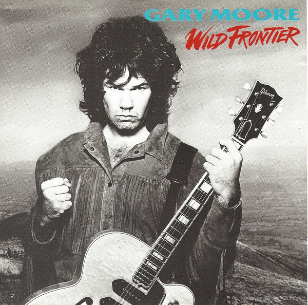 Gary Moore - Wild Frontier | Releases | Discogs