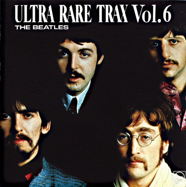 The Beatles – Ultra Rare Trax Vol. 6 (1989, CD) - Discogs