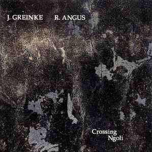 Jeff Greinke - Crossing Ngoli album cover