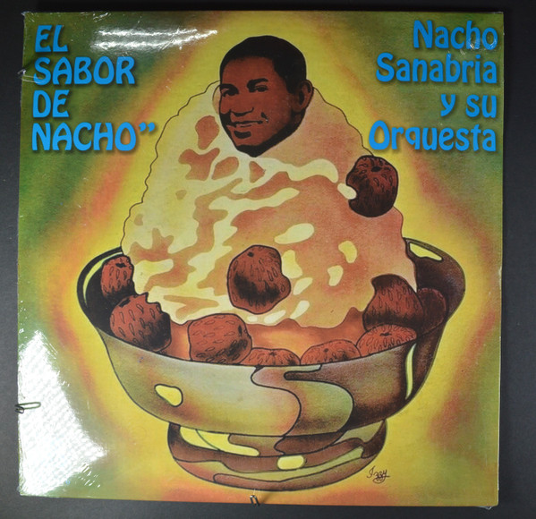 Nacho Sanabria – El Sabor De Nacho (Vinyl) - Discogs